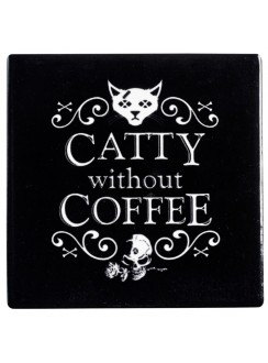 Catty Without Coffee Ceramic Coaster