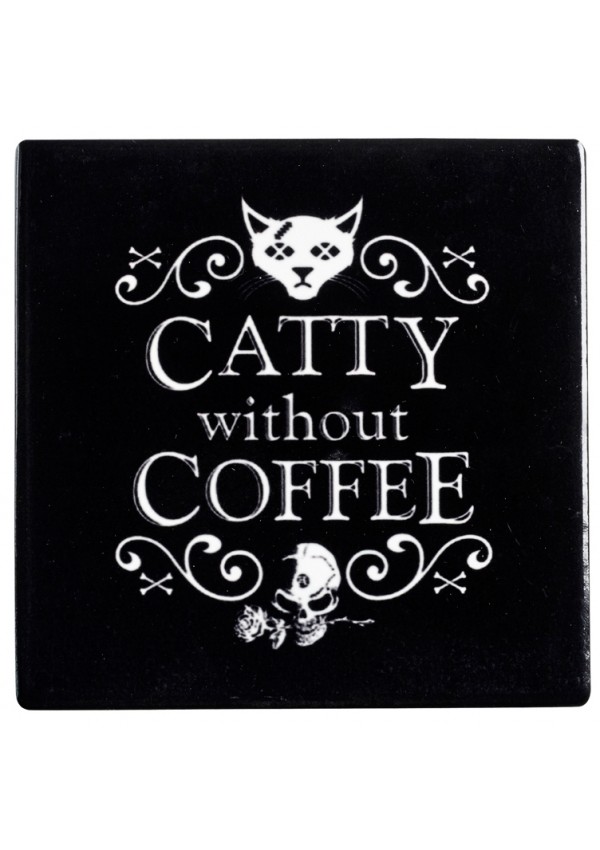 Catty Without Coffee Ceramic Coaster